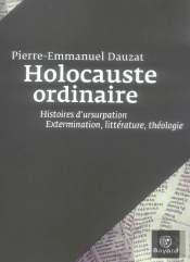 Holocaustes Ordinaires ; Histoires D'Usurpation