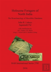 Holocene Foragers Of North India
