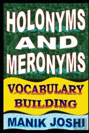 Holonyms And Meronyms
