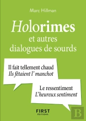 Holorimes Et Autres Dialogues De Sourds