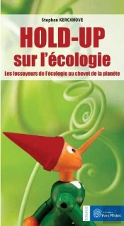 Holp-Up Sur L'Ecologie