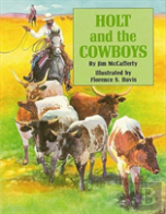Holt And The Cowboys