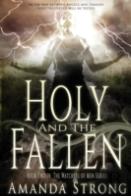 Holy And The Fallen