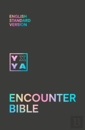 Holy Bible: English Standard Version (Esv) Encounter Bible