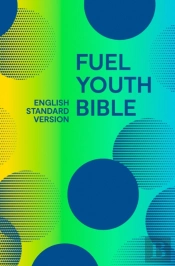 Holy Bible English Standard Version (Esv) Fuel Bible