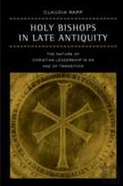 Holy Bishops In Late Antiquity