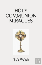 Holy Communion Miracles