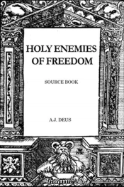 Holy Enemies Of Freedom