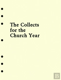 Bertrand.pt - Holy Eucharist Collects Insert For The Church Year