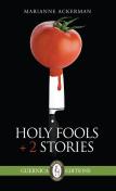 Holy Fools & Other Stories