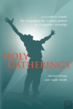 Bertrand.pt - Holy Gatherings:  A Leader'S Guide For E