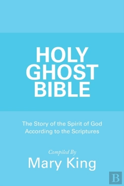 Bertrand.pt - Holy Ghost Bible: The Story Of The Spiri