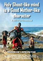 Holy Ghost-Like Mind Is A Good Mother-Like Character