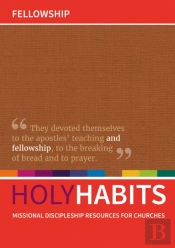 Holy Habits: Fellowship