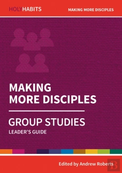 Bertrand.pt - Holy Habits Group Studies: Making More Disciples