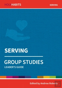Bertrand.pt - Holy Habits Group Studies: Serving