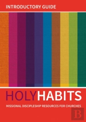 Holy Habits: Introductory Guide