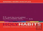 Holy Habits: Making More Disciples