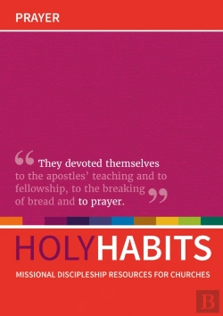Bertrand.pt - Holy Habits: Prayer