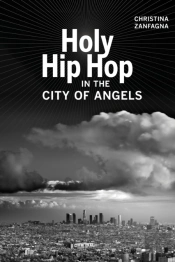 Holy Hip Hop In The City Of Angels