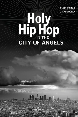 Bertrand.pt - Holy Hip Hop In The City Of Angels