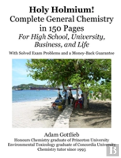 Bertrand.pt - Holy Holmium! Complete General Chemistry In 150 Pages