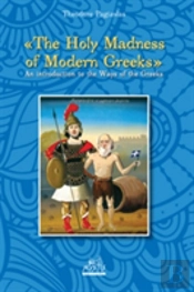 Holy Madness Of Modern Greeks
