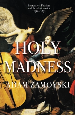 Bertrand.pt - Holy Madness: Romantics, Patriots And Revolutionaries 1776-1871