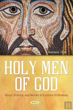 Bertrand.pt - Holy Men Of God: Kings, Priests, And Monks In Eastern Orthodoxy