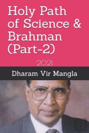 Holy Path Of  Science & Brahman (Part-2)
