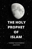 Holy Prophet Of Islam