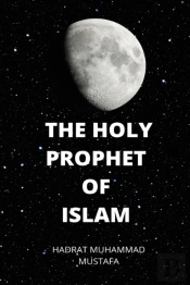 Holy Prophet Of Islam