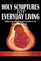 Holy Scriptures For Everyday Living