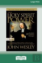 Holy Spirit And Power (16pt Large Print Edition)
