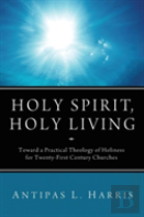 Holy Spirit, Holy Living