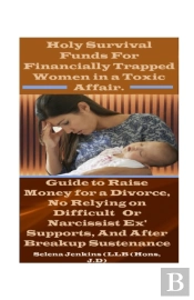Holy Survival Funds For Financially Trapped Women In A Toxic Affair