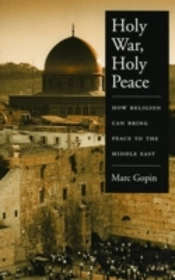 Holy War, Holy Peace
