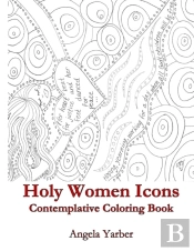 Holy Women Icons Contemplative Coloring Book