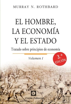 Bertrand.pt - Hombre, La Economia Y El Estado Vol. I 2025.