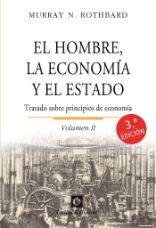 Hombre, La Economia Y El Estado Vol. Ii 2025.
