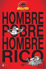 Hombre Pobre, Hombre Rico