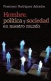 Hombre, Pol¡Tica Y Sociedad En Nuestro Mundo