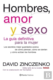 Hombres, Amor Y Sexo. La Gu¡A Definitiva Para Entender A Los Hombres