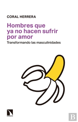 Bertrand.pt - Hombres Que Ya No Hacen Sufrir Por Amor