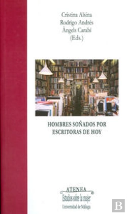 Bertrand.pt - Hombres Soñados Por Escritoras De Hoy