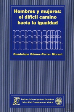 Bertrand.pt - Hombres Y Mujeres: El Difícil Camino Hacia La Igualdad
