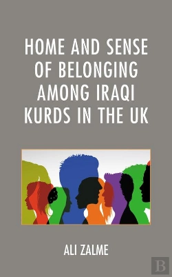 Bertrand.pt - Home And Sense Of Belonging Among Iraqi Kurds In The Uk