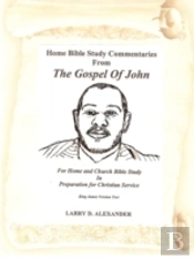 Home Bible Study Commentaries From The Gospel Of John