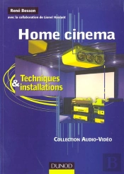 Home Cinema ; Techniques Et Installations
