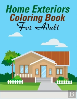 Bertrand.pt - Home Exteriors Coloring Book For Adults